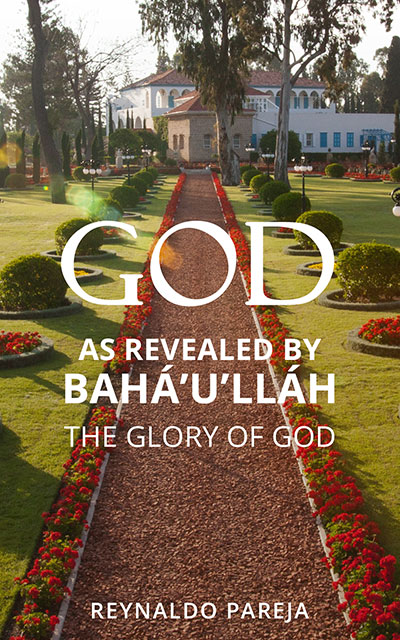 God as Revealed by Baha'u'llah